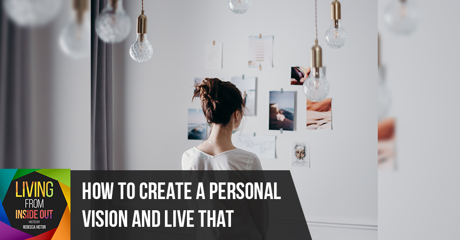 LFIO 17 | Personal Vision