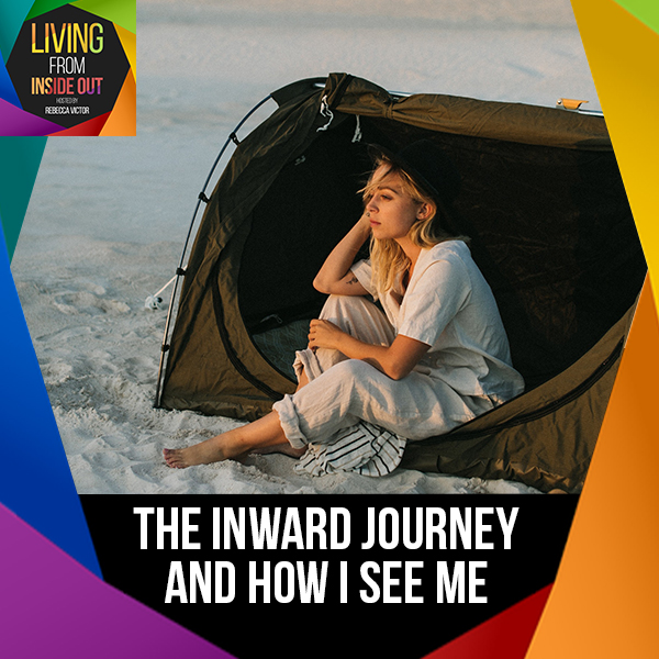 The Inward Journey And How I See Me